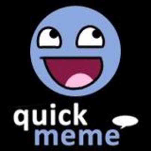 Quick_meme.PNG>