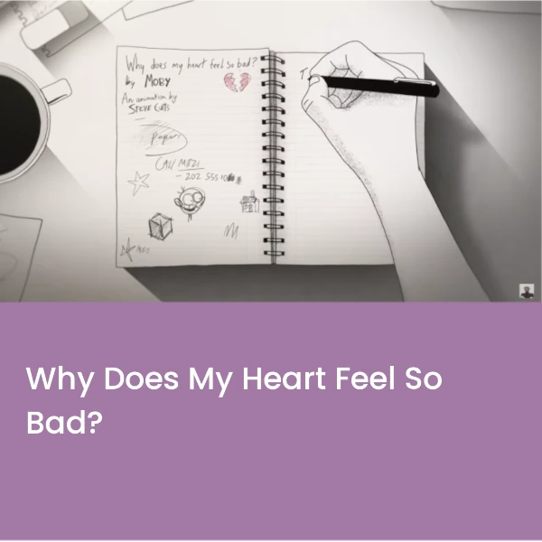 Why_Does_My_Heart_Feel_So_Bad.webp>