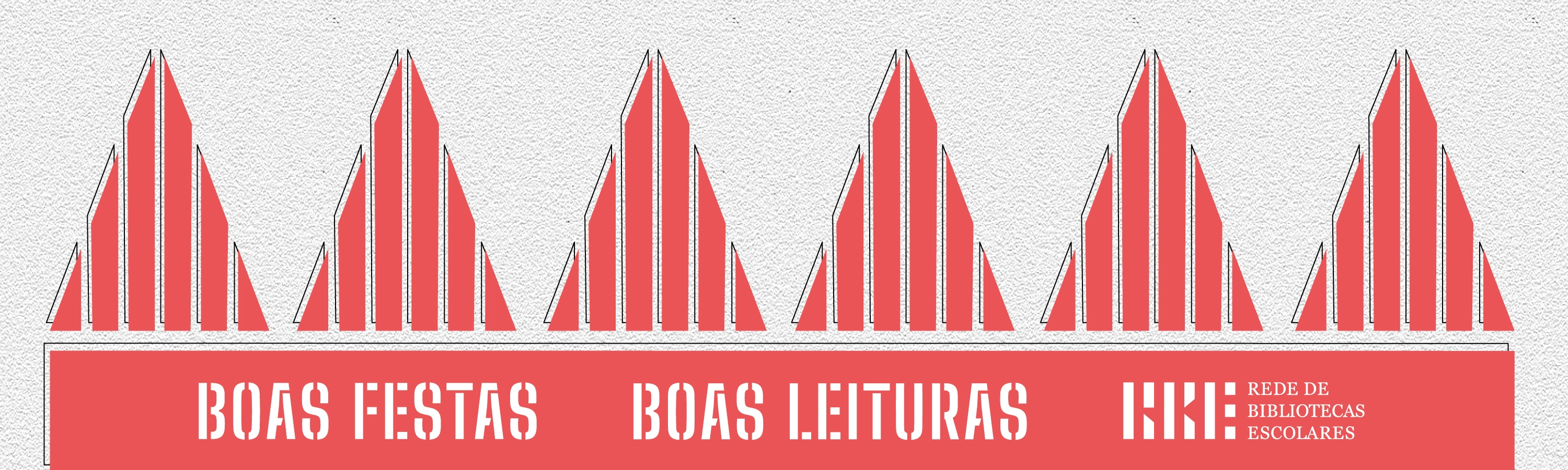 Boas Festas! Boas Leituras!