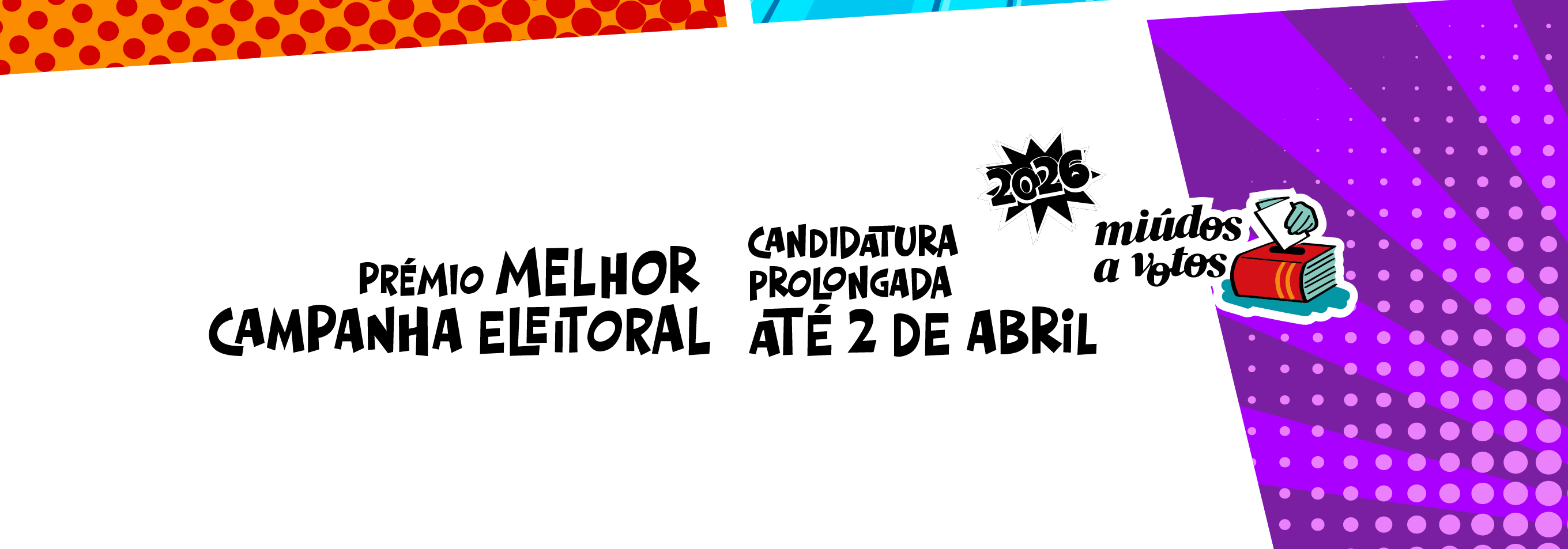 Prémio Melhor Campanha MaV - alargamento de prazo